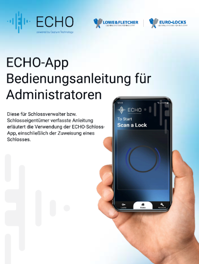 Diese für Schlossverwalter bzw. Schlosseigentümer verfasste Anleitung erläutert die Verwendung der ECHO-Schloss-App, einschließlich der Zuweisung eines Schlosses.